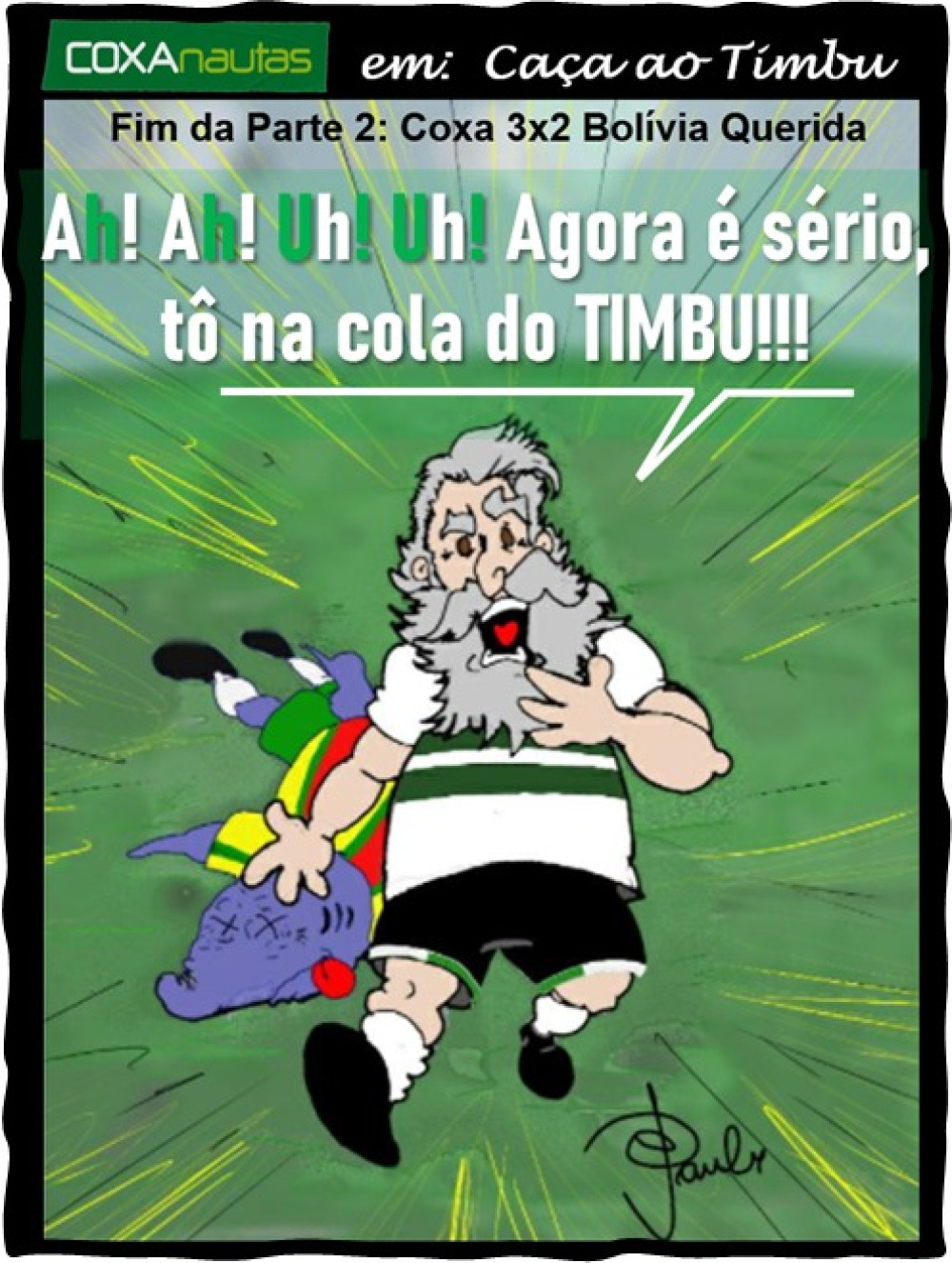 Caça ao Timbu: Coxa 3x2 Bolívia Querida