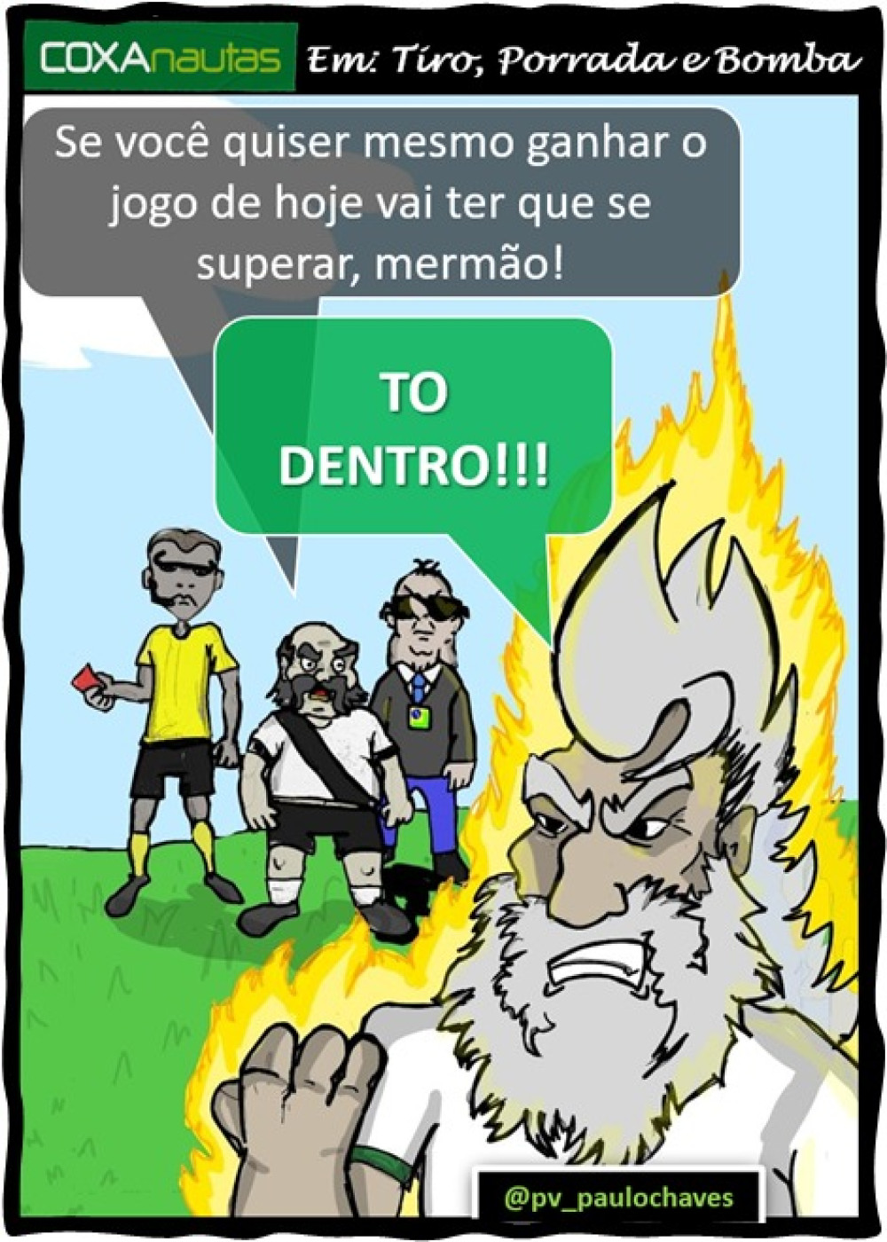 Tiro, Porrada e Bomba