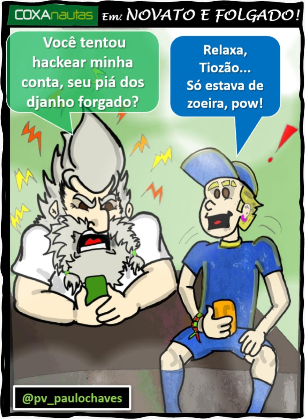 Novato e Folgado: 1x1
