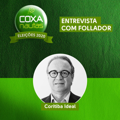 Entrevistamos Follador, da Coritiba Ideal